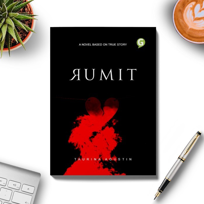 

Buku Novel Rumit By Taurina Agustin Guepedia