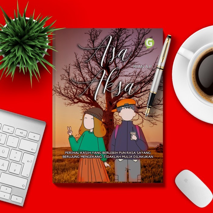 

Buku Novel Asa Aksa Guepedia