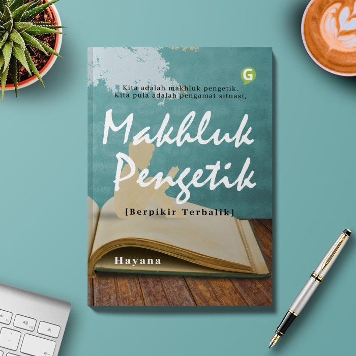 

Makhluk Pengetik [Berpikir Terbalik]