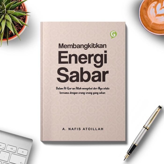 

Buku Islami Membangkitkan Energi Sabar Guepedia