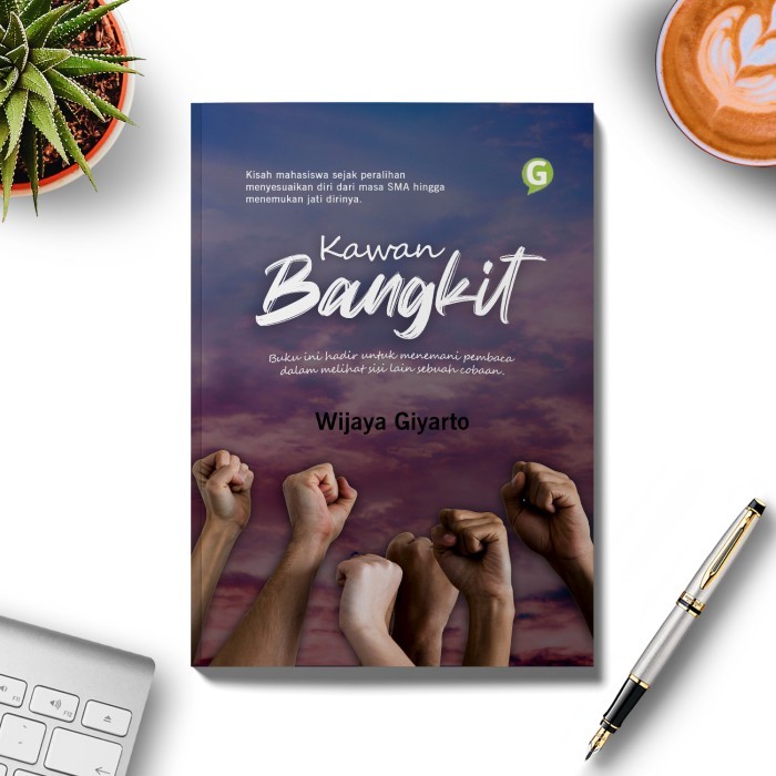 

Buku Novel Kawan Bangkit Guepedia