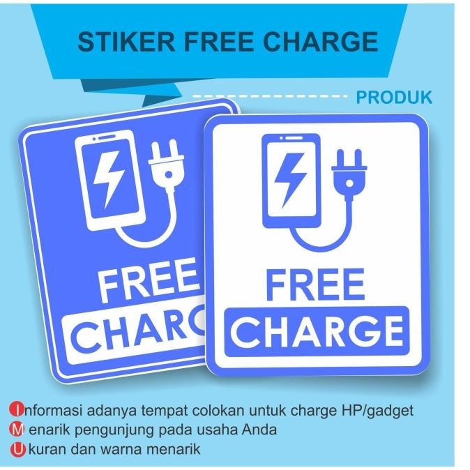 

Stiker Free Charger Untuk Gadget/Hp Pengunjung/Konsumen/Pembeli