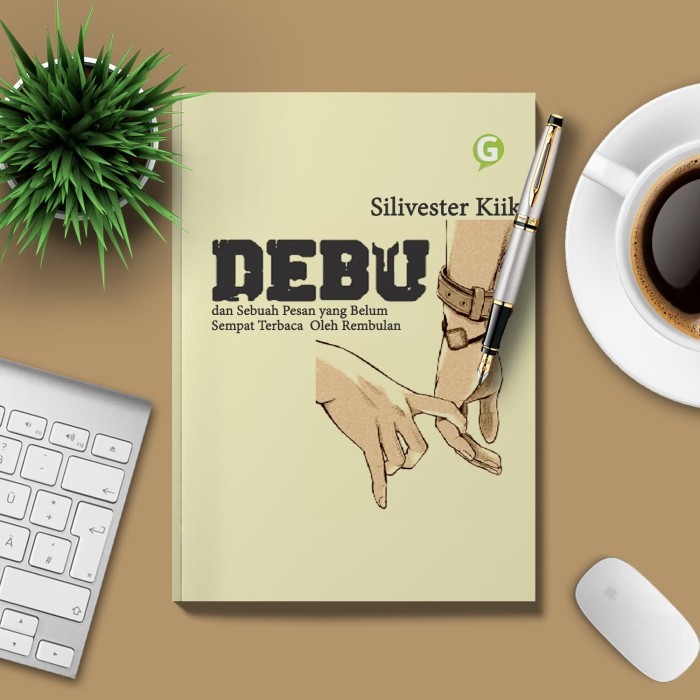 

Debu (Dan Sebuah Pesan Yang Belum Sempat Terbaca Oleh Rembulan)