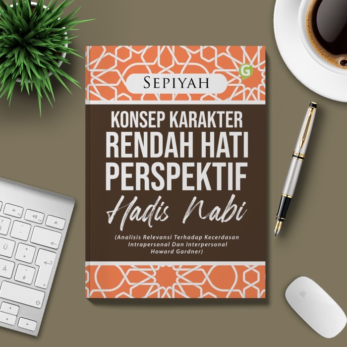 

Konsep Karakter Rendah Hati Perspektif Hadist Nabi