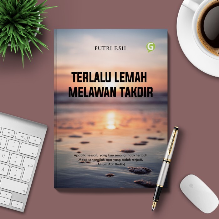 

Terlalu Lemah Melawan Takdir