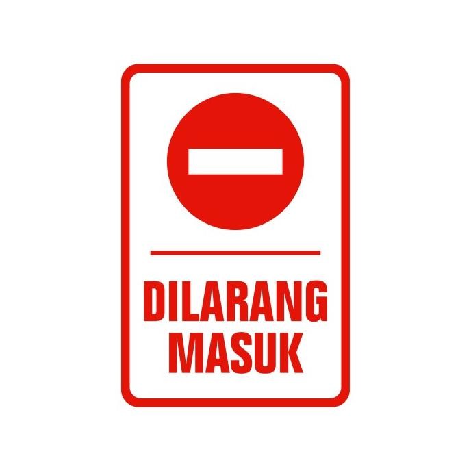 

Rambu Dilarang Masuk 20Cm X 30Cm Plat Alumunium Terlaris