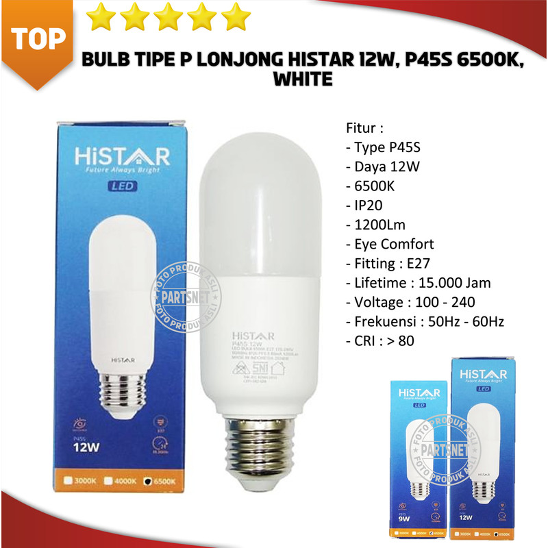 Bohlam Lampu LED HISTAR Tipe P Lonjong Bulb 12W Watt Putih 6500k E27