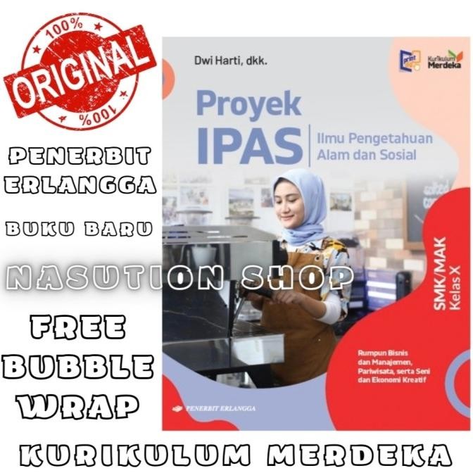 

Buku Proyek IPAS Bisnis Kelas 1 / X 10 SMK Erlangga Kurikulum Merdeka