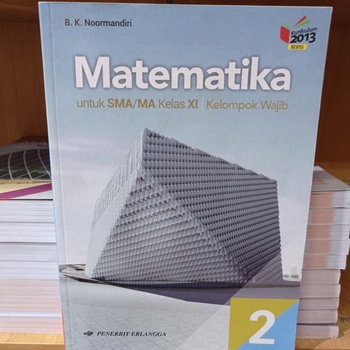 

Buku Matematika Wajib SMA Kelas 11 K13N Noormandiri Penerbit Erlangga