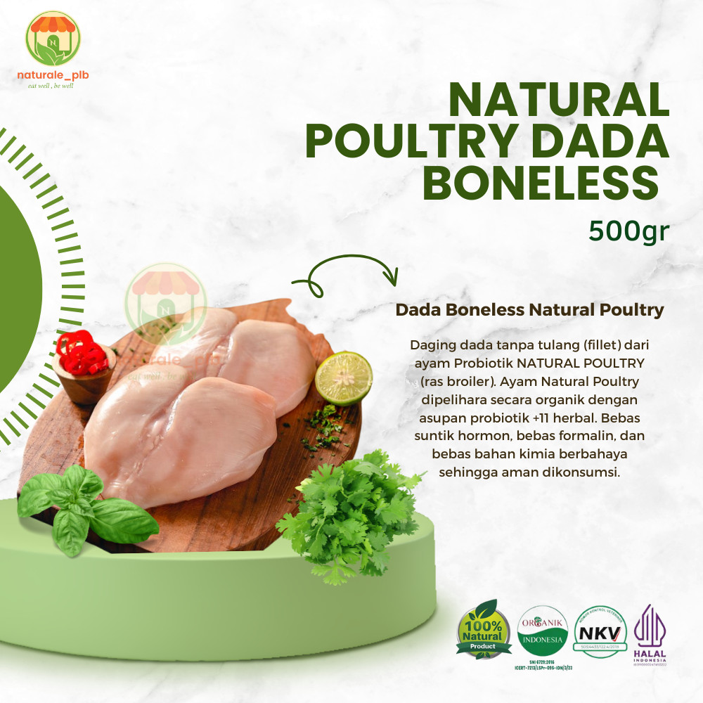 

Naturale | Dada Boneless (fillet) Daging Ayam Potong Probiotik Natural Poultry 500gram