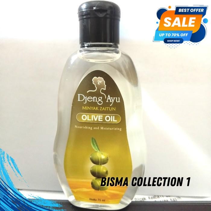DJENG AYU MINYAK ZAITUN ORIGINAL BPOM 75ML - OLIVE OIL DJENG AYU BY BISMACOLLECTION1 