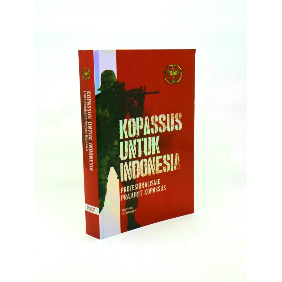 TERBARU KOPASSUS UNTUK INDONESIA - PROFESIONALISME PRAJURIT KOPASSUS