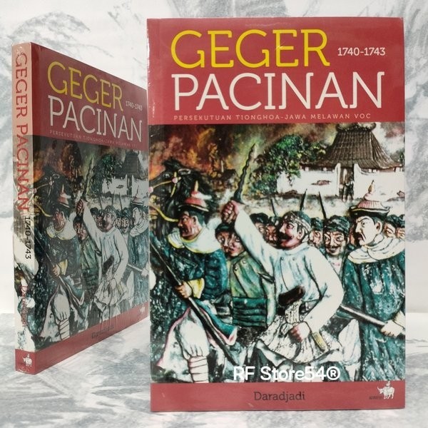 Buku Geger Pecinan 1740-1743 Persukutuan Tionghoa Jawa Melawan VOC