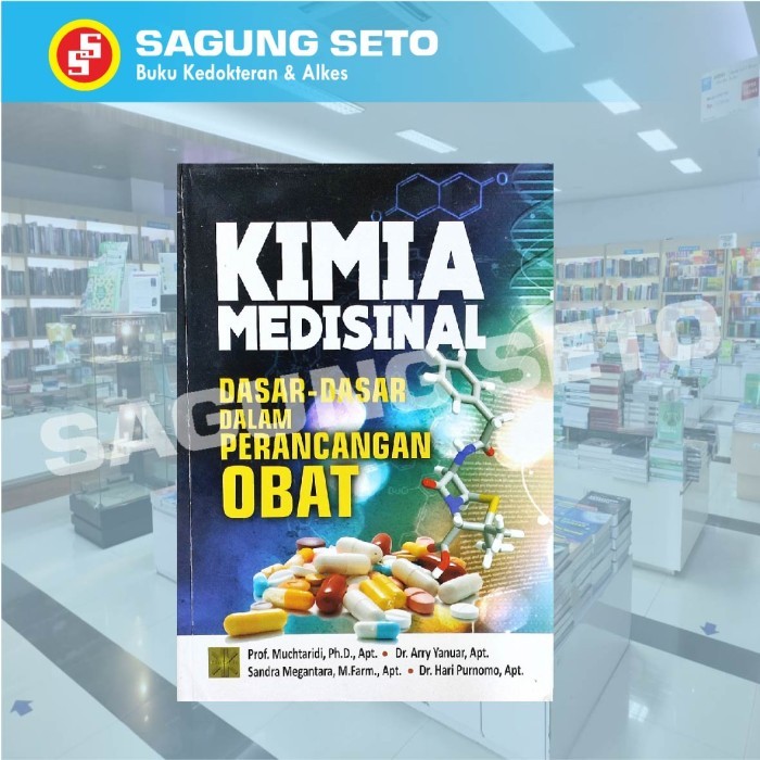 TERLARIS BUKU KIMIA MEDISINAL - DASAR-DASAR DALAM PERANCANGAN OBAT - MUCHTARIDI