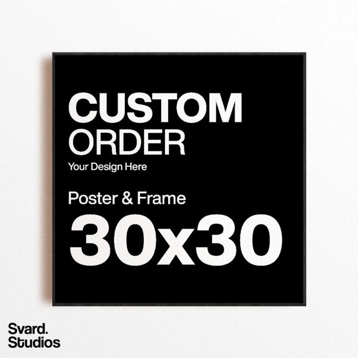 Custom Poster Frame Ukuran 30 x 30 - Frameblock
