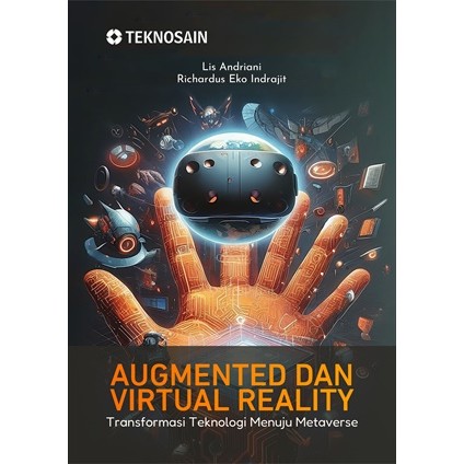 Augmented dan Virtual Reality; Transformasi Teknologi Menuju Metaverse