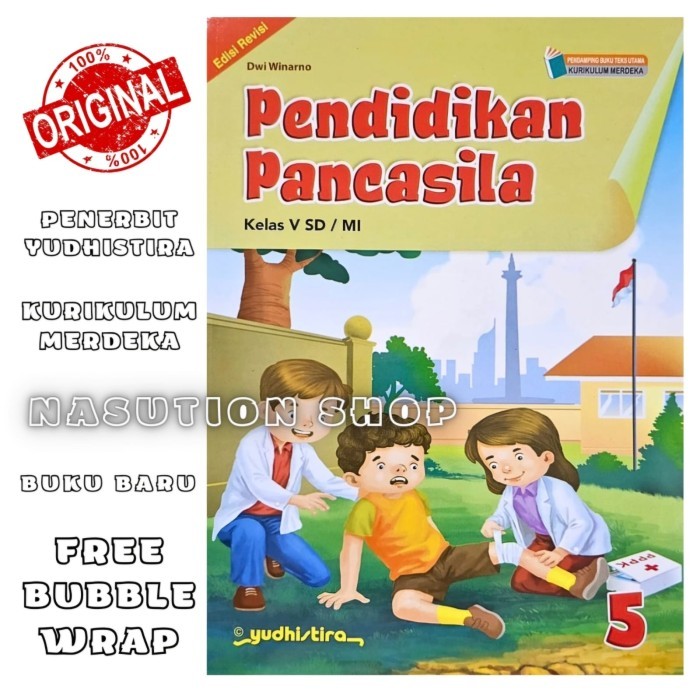 

Buku Pendidikan Pancasila Kelas 1 2 3 4 5 6 SD Yudhistira Merdeka ORI