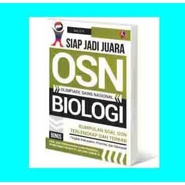

BISA SPK BUKU OSN SMA : SIAP JADI JUARA OSN BIOLOGI SMA SEDERAJAT