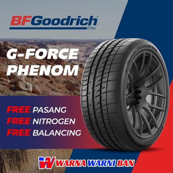 Ban Mobil BFGoodrich G-Force Phenom 235 45 R18 ZR18