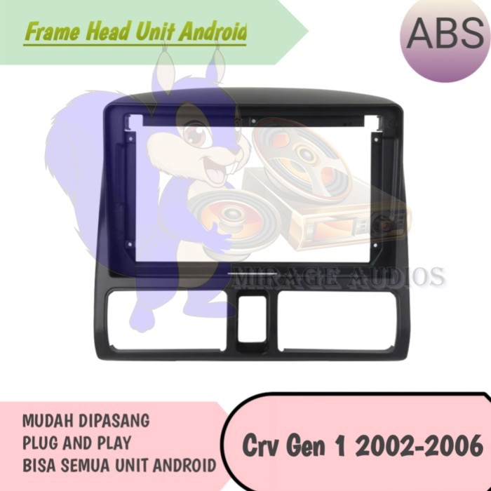 Frame Head Unit Android Honda Crv 2002 - 2007 Gen 2 9 inch