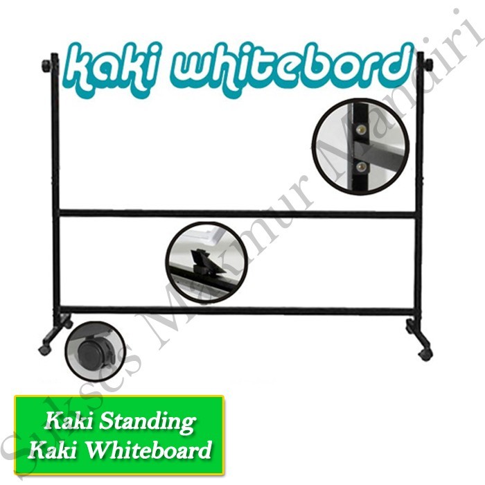 

Kaki Standing papan tulis whitebord