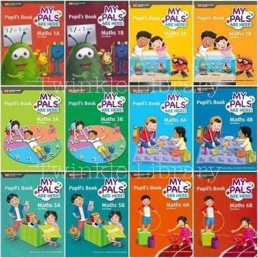 TERLARIS MY PALS ARE HERE MATH 1A 1B 2A 2B 3A 3B 4A 4B 5A 5B 6A 6B PUPIL'S BOOK & WORKBOOK HOMEWORK