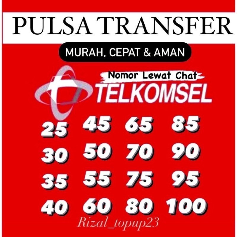 

[wajib chat admin] {SIZE SIZE} Top Up Saldo atau Isi Saldo ISI SALDO TOP UP PULSA TELKOMSEL TRANSFER