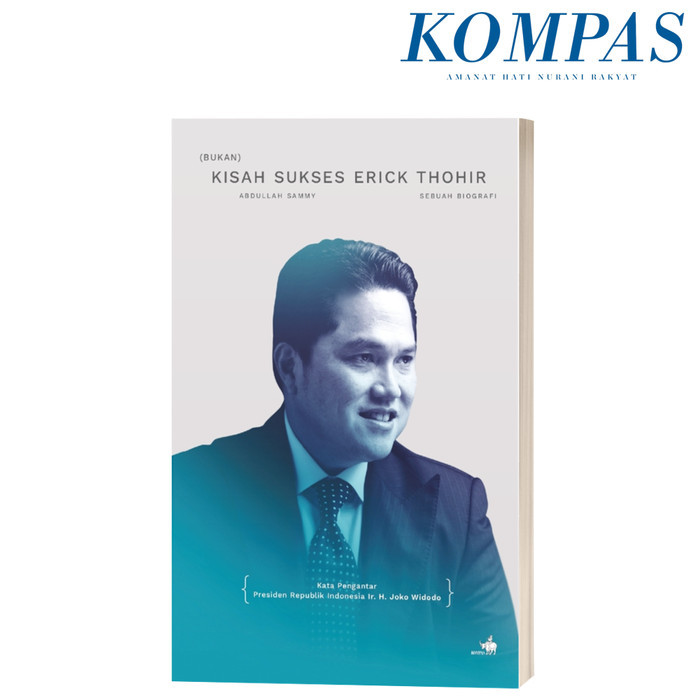 

######### (BUKAN) KISAH SUKSES ERICK TOHIR