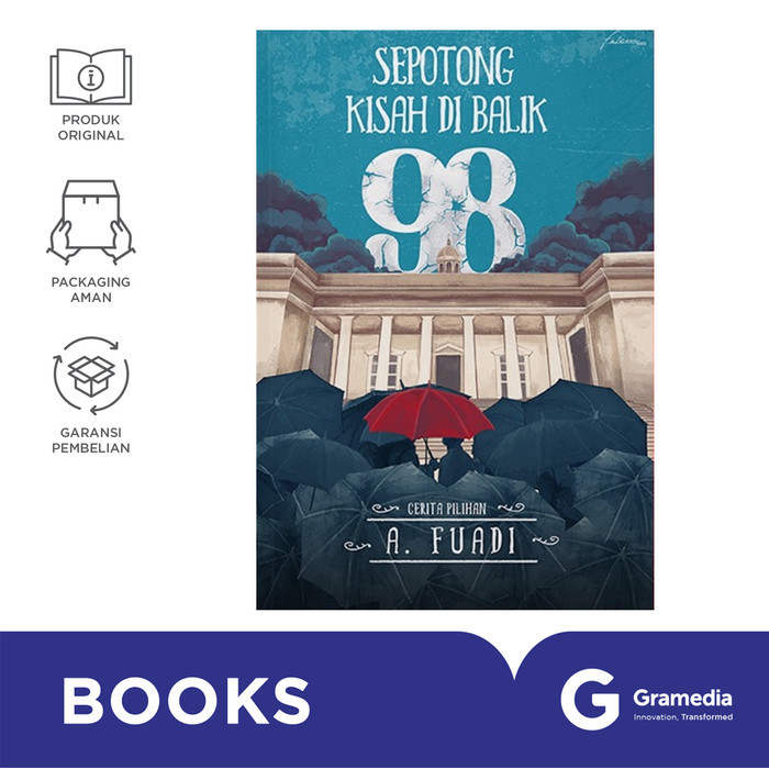 

BUKU SEPOTONG KISAH DI BALIK 98 : CERITA PILIHAN A. FUADI