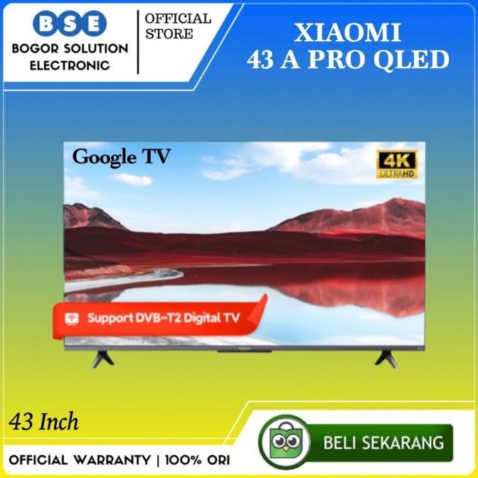 siap kirim tv 43 inch xiaomi 43 a pro google tv qled 4k dolby atmos tv xiaomi 43 inci [original]