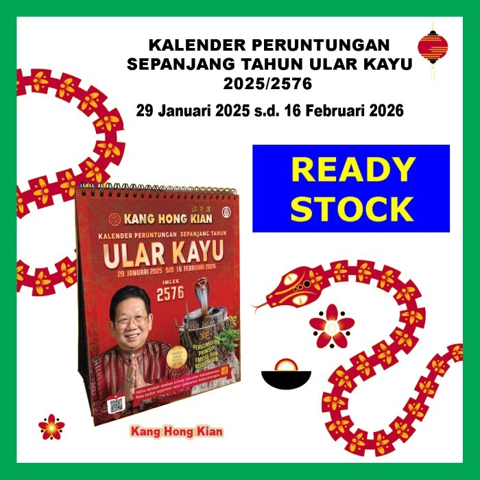 

Kalender Feng Shui Tahun Ular Kayu 2025/Imlek 2576 Kang Hong Kian
