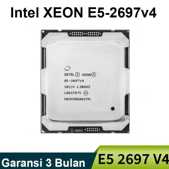 Intel Xeon Processor E5-2697 v4 , Bukan E5 2699