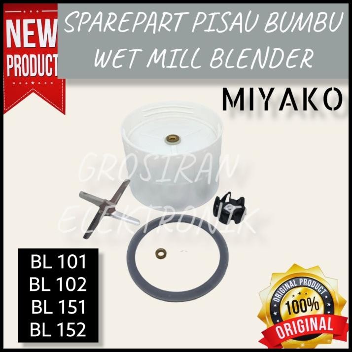 SPAREPART Pisau Bumbu Wet Mill Blender Miyako BL 101 102 151 152 ORI