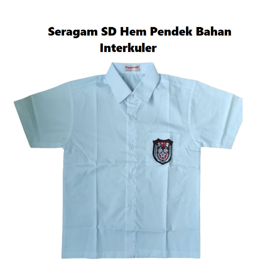 

Seragam SD Hem Pendek Bahan Interkuler