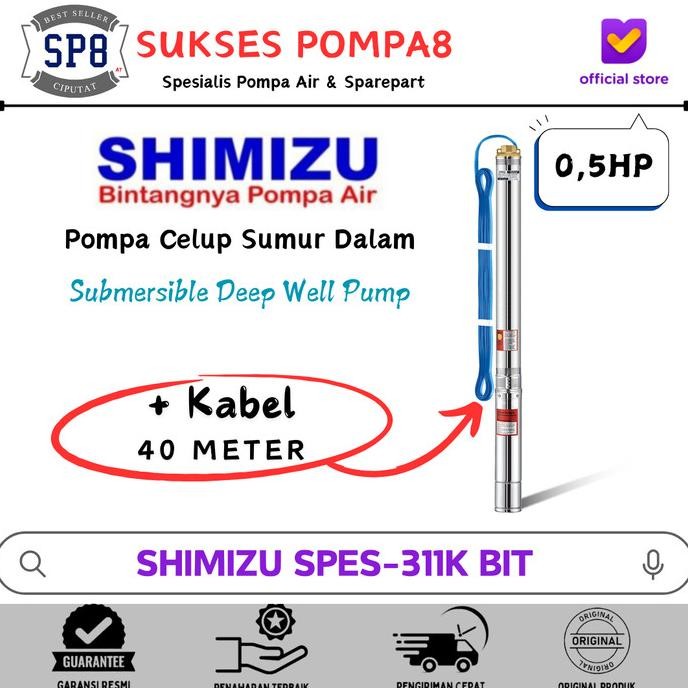 Submersible Pump SHIMIZU 0,5HP 3" SPES-311K BIT + Kabel /Pompa Satelit