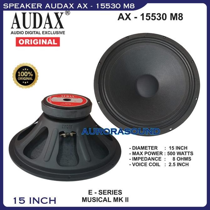 SPEAKER AUDAX AX 15530 M8 FULL RANGE SPEAKER 15 INCH 500 WATT AUDAX ORIGINAL 2807T