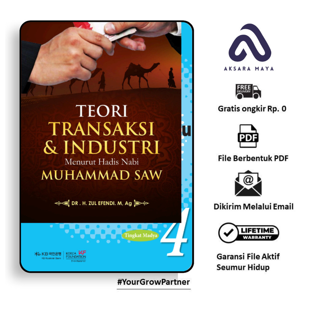 

1591. Teori Transaksi Industri Menurut Hadis Nabi Mu