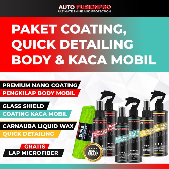 Terlaris PROMO PAKET NANO COATING, GLASS SHIELD, CARNAUBA BY AUTOMAXX FUSIONPRO SALE