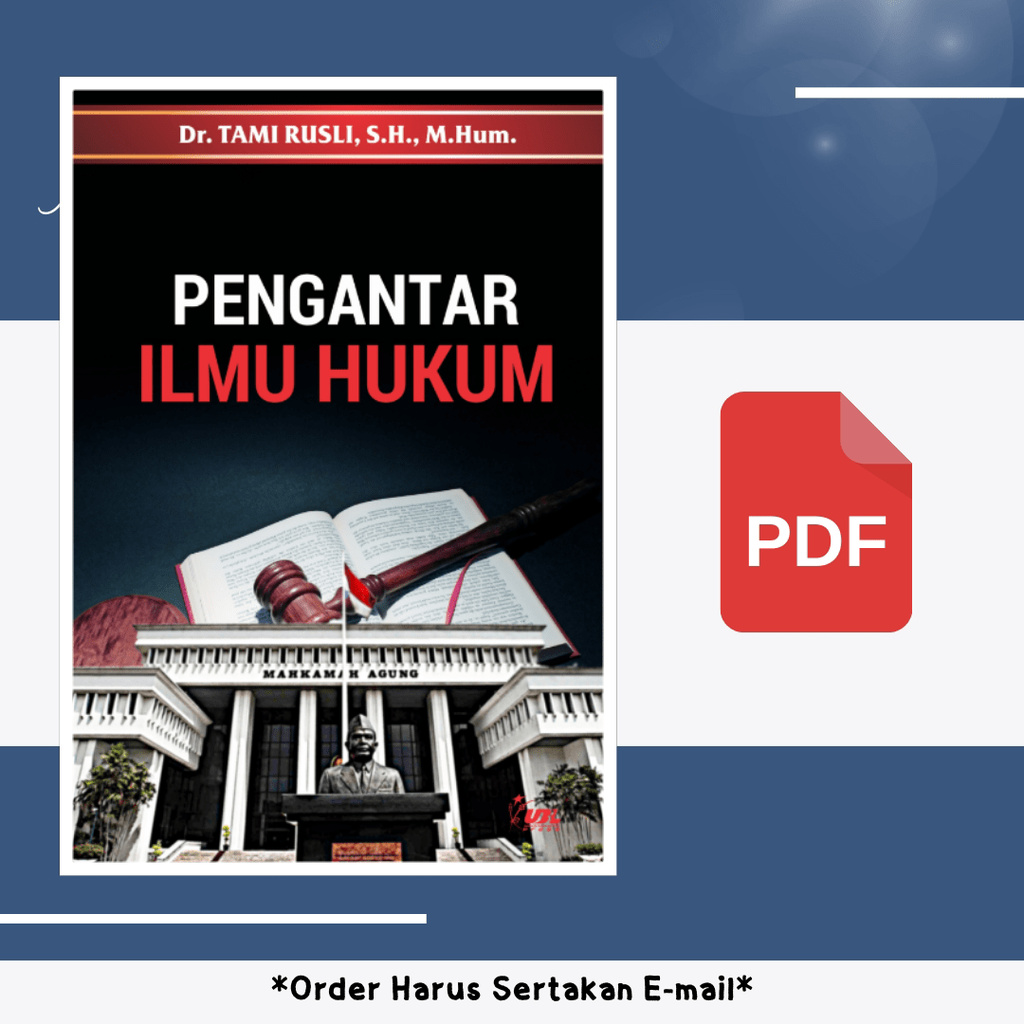 

1537. Pengantar Ilmu Hukum (Dr Tami Rusli, SH, MH