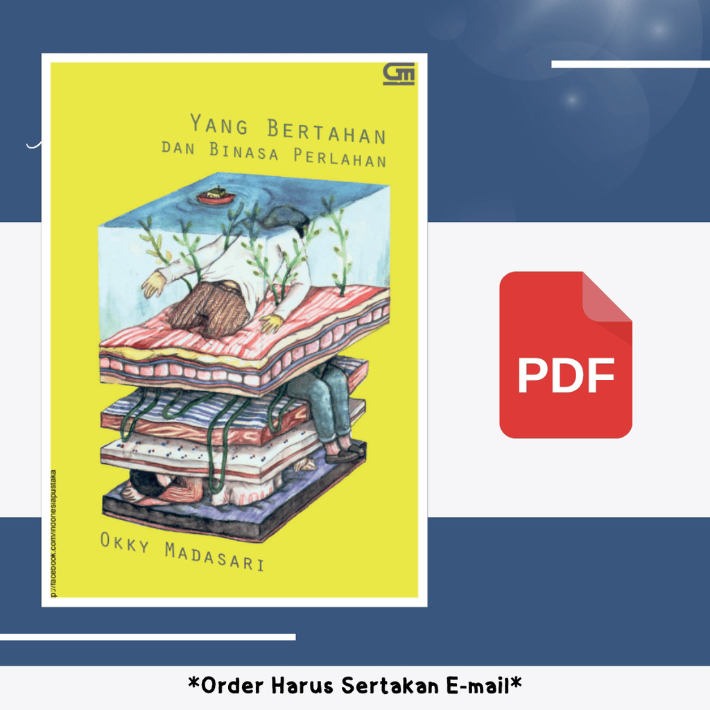 

473. YANG BERTAHAN DAN BINASA PERLAHAN (OKKY MADASARI) - [-]
