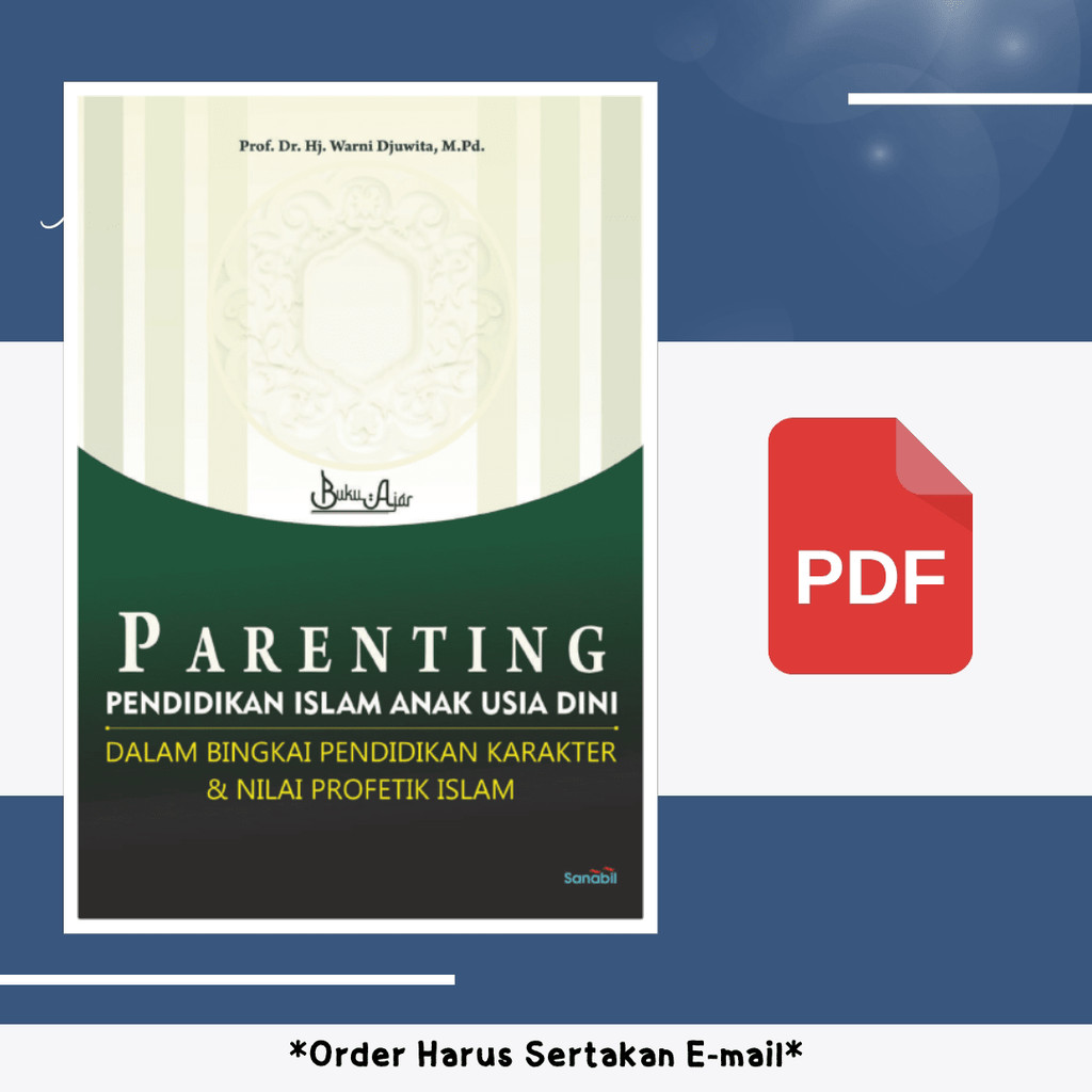 

226. PARENTING PENDIDIKAN ISLAM ANAK USIA DINI - [-]