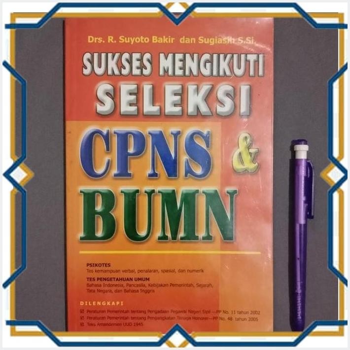 [KIO] SUKSES MENGIKUTI SELEKSI CPNS & BUMN -BUKU BEKAS MURAH ORIGINAL
