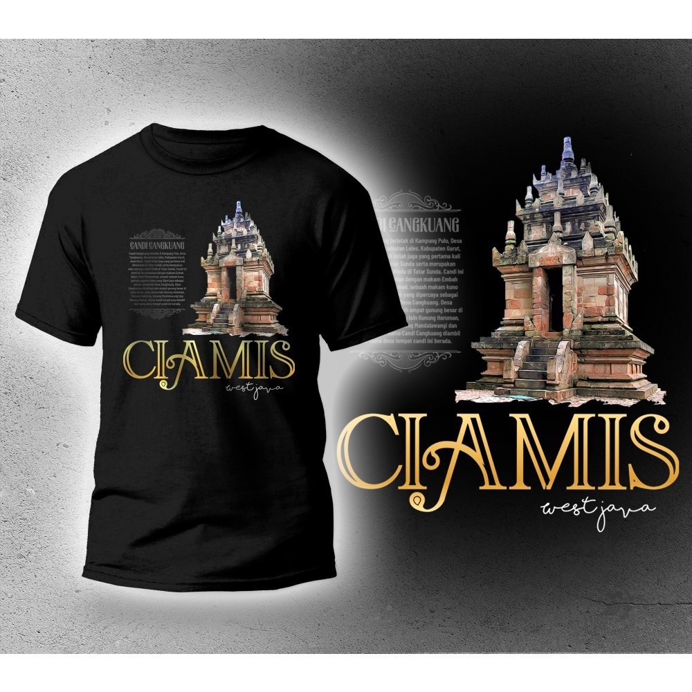 T-Shirt Distro Premium CANDI CANGKUANG Kaos Ethnic CIAMIS - CMS6 Katun Lembut