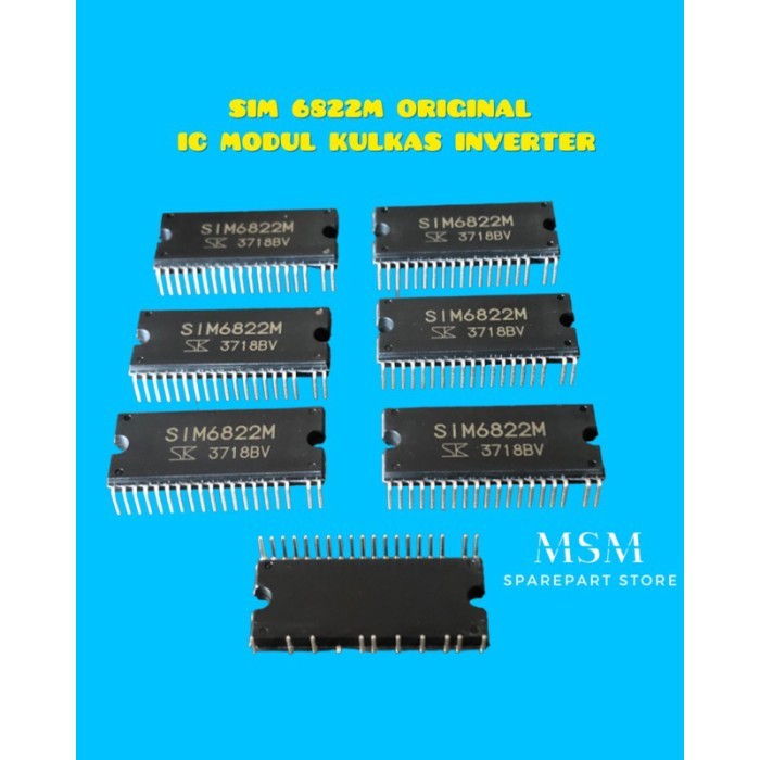 SIM 6822M ORIGINAL IC MODUL KULKAS INVERTER