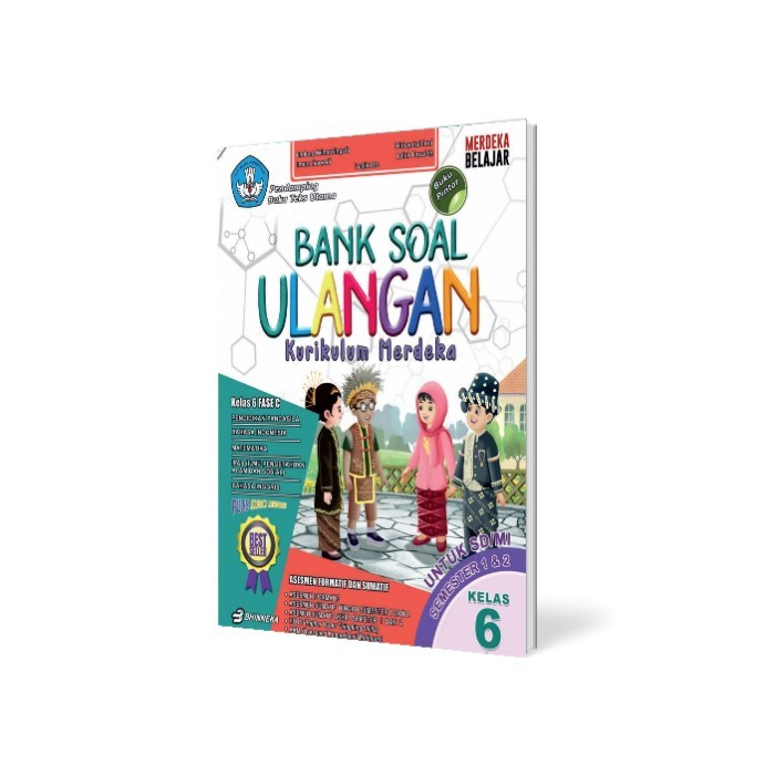 

BUKU BANK SOAL KURIKULUM MERDEKA KELAS 1 S.D KELAS 6 SD
