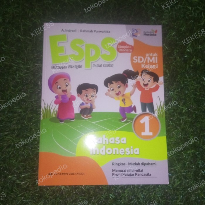 

BUKU KURIKULUM MERDEKA BAHASA INDONESIA KELAS 1 ERLANGGA