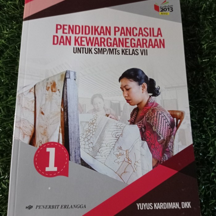 

PPKN SMP KELAS 7 YUYUS KARDIMAN ERLANGGA REVISI