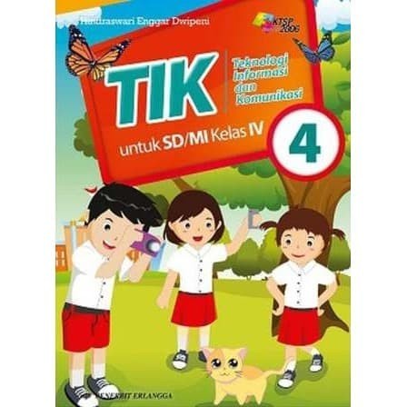 

buku TIK Informatika untuk SD / MI Kelas 4 Erlangga