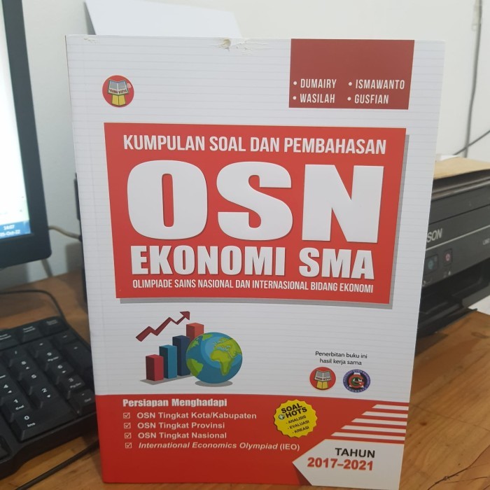 

BUKU KUMPULAN SOAL DAN PEMBAHASAN OSN EKONOMI SMA - YRAMA WIDYA