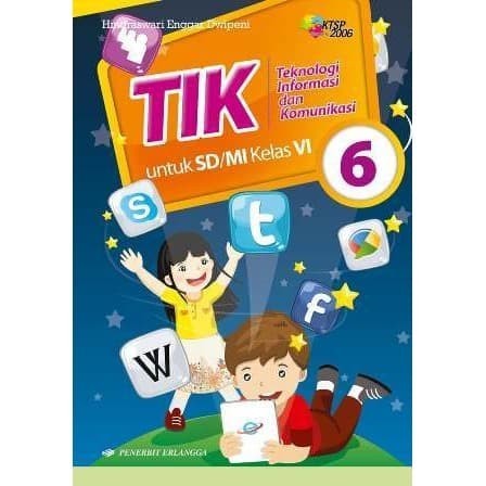 

Buku TIK Kelas 6 sd / TIK kelas 6 sd penerbit Erlangga